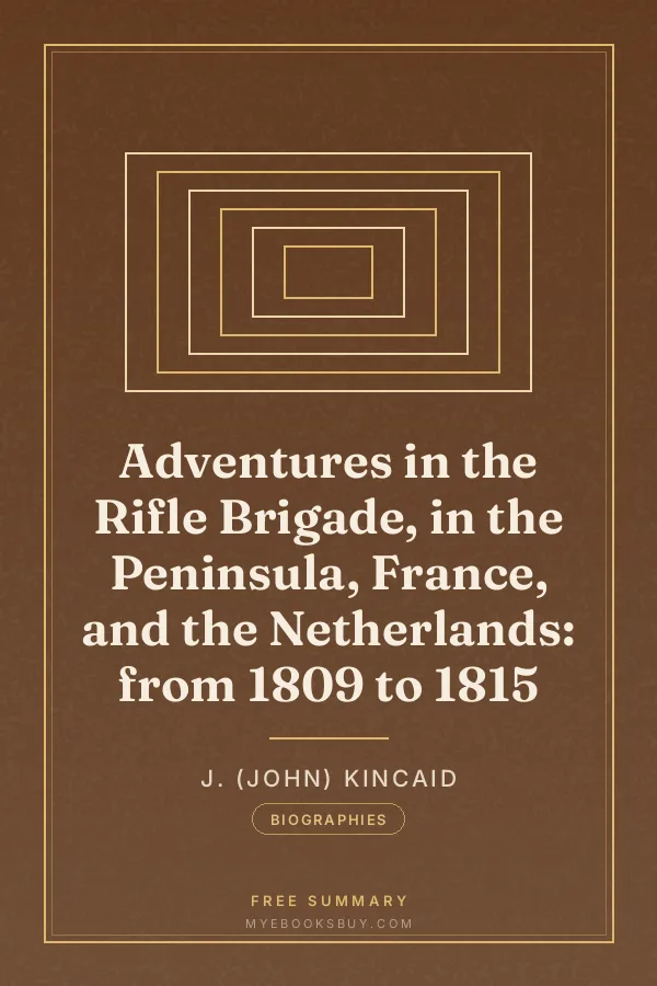 Cover of Adventures in the Rifle Brigade, in the Peninsula, France, and the Netherlands: from 1809 to 1815