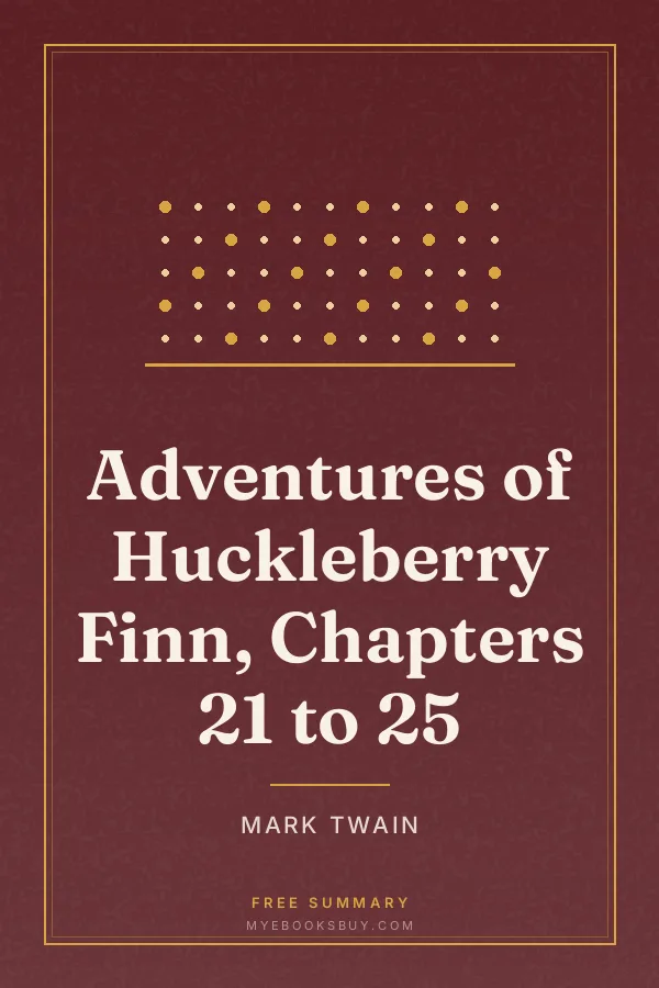 Cover of Adventures of Huckleberry Finn, Chapters 21 to 25