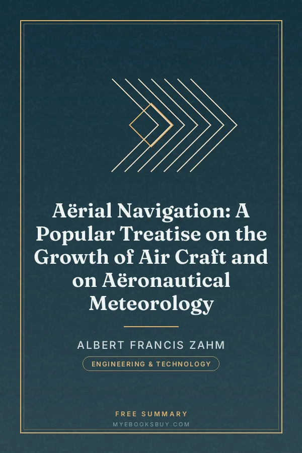 Cover of Aërial Navigation: A Popular Treatise on the Growth of Air Craft and on Aëronautical Meteorology