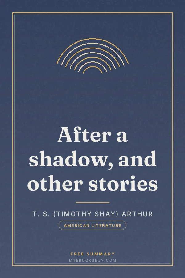 Cover of After a shadow, and other stories