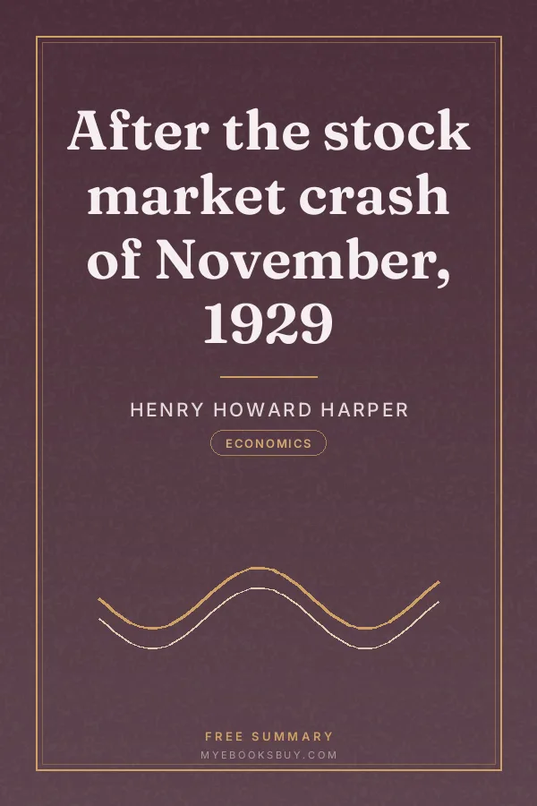 Cover of After the stock market crash of November, 1929