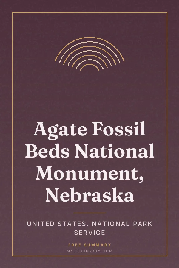 Cover of Agate Fossil Beds National Monument, Nebraska