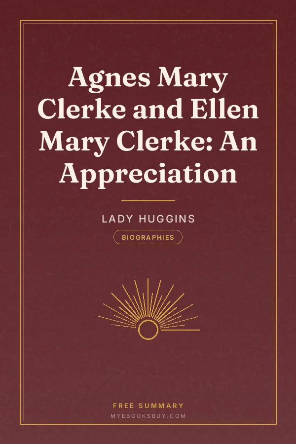 Cover of Agnes Mary Clerke and Ellen Mary Clerke: An Appreciation