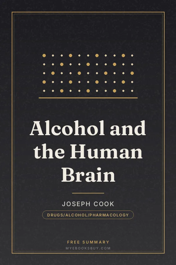 Cover of Alcohol and the Human Brain