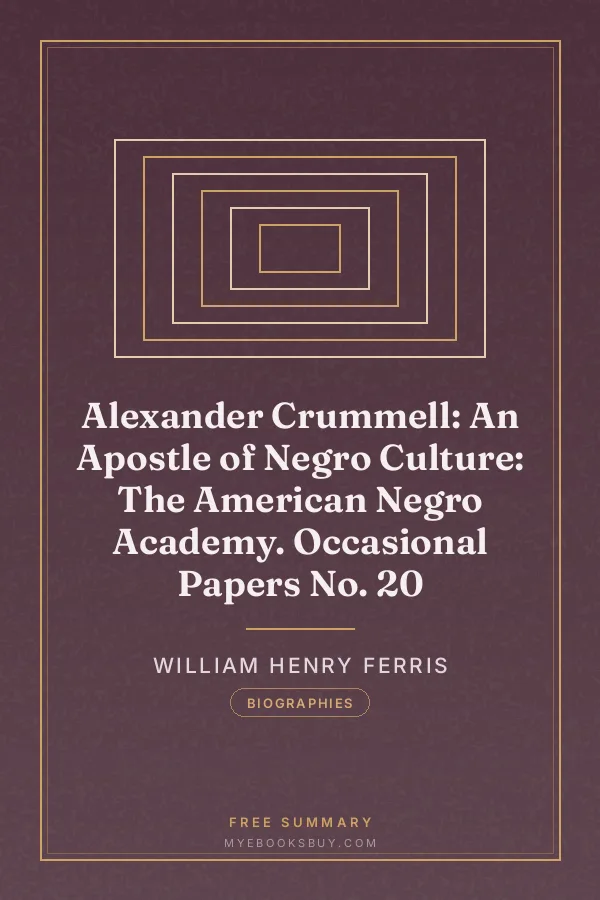 Cover of Alexander Crummell: An Apostle of Negro Culture: The American Negro Academy. Occasional Papers No. 20