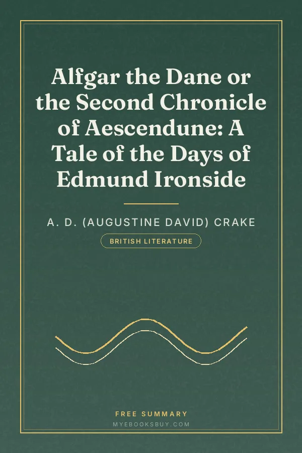 Cover of Alfgar the Dane or the Second Chronicle of Aescendune: A Tale of the Days of Edmund Ironside