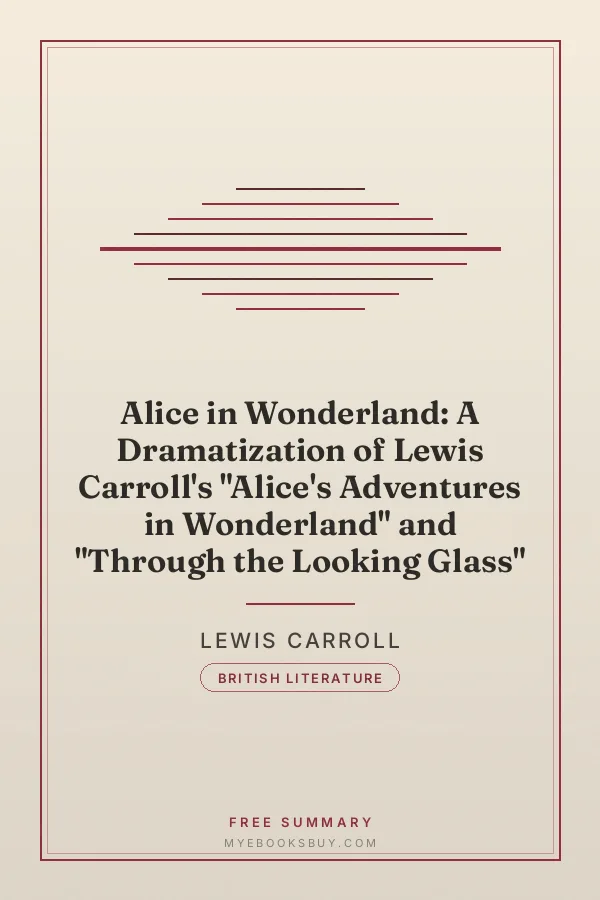 Cover of Alice in Wonderland: A Dramatization of Lewis Carroll's "Alice's Adventures in Wonderland" and "Through the Looking Glass"