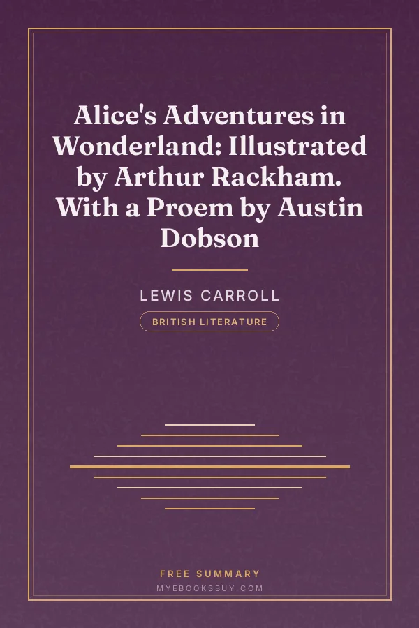 Cover of Alice's Adventures in Wonderland: Illustrated by Arthur Rackham. With a Proem by Austin Dobson