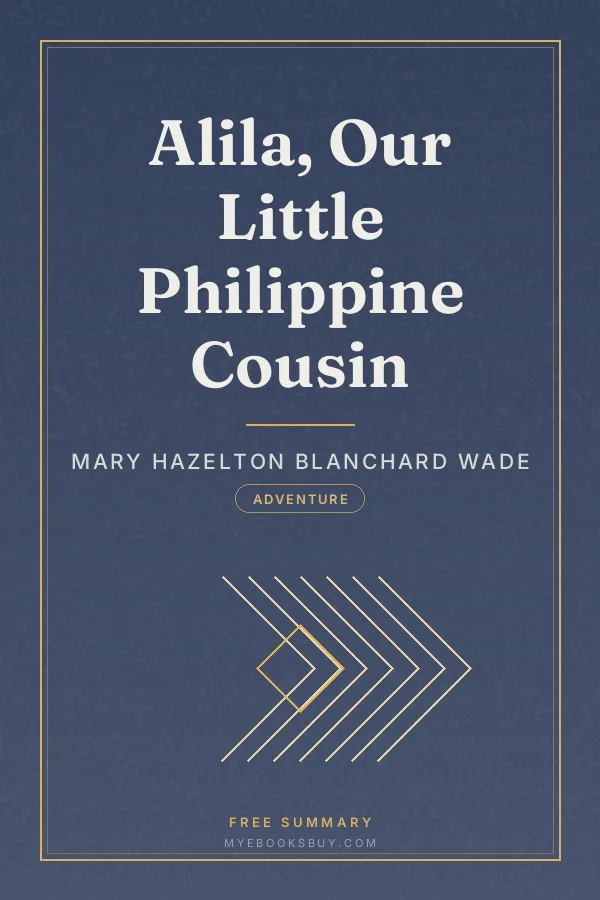Cover of Alila, Our Little Philippine Cousin