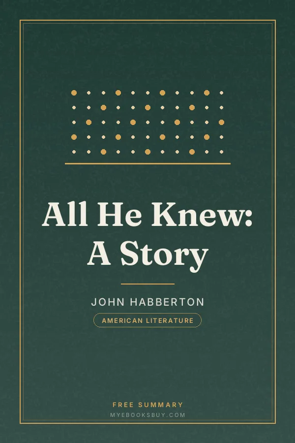 Cover of All He Knew: A Story