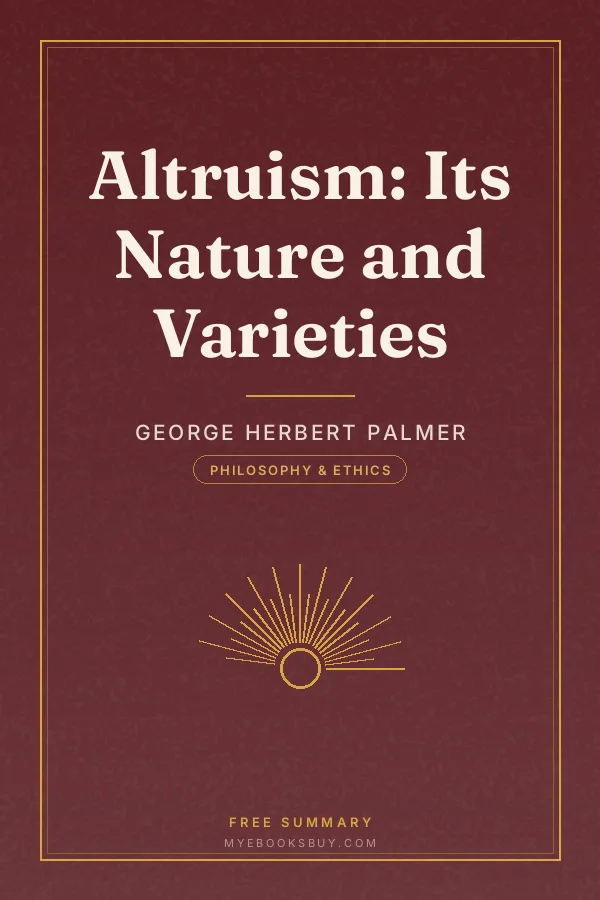 Cover of Altruism: Its Nature and Varieties