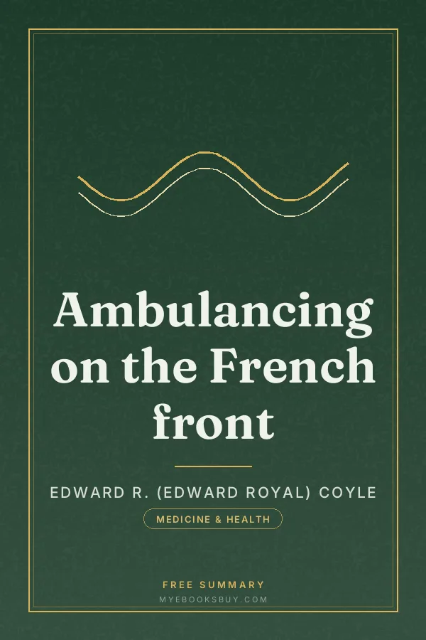 Cover of Ambulancing on the French front