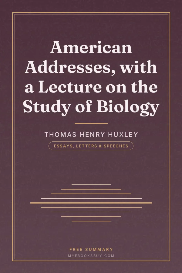 Cover of American Addresses, with a Lecture on the Study of Biology