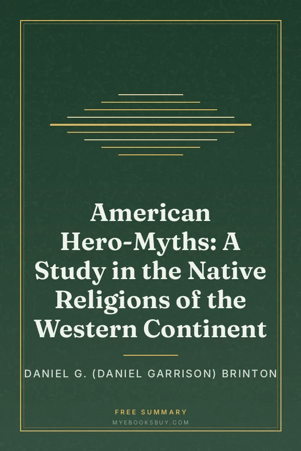 Cover of American Hero-Myths: A Study in the Native Religions of the Western Continent
