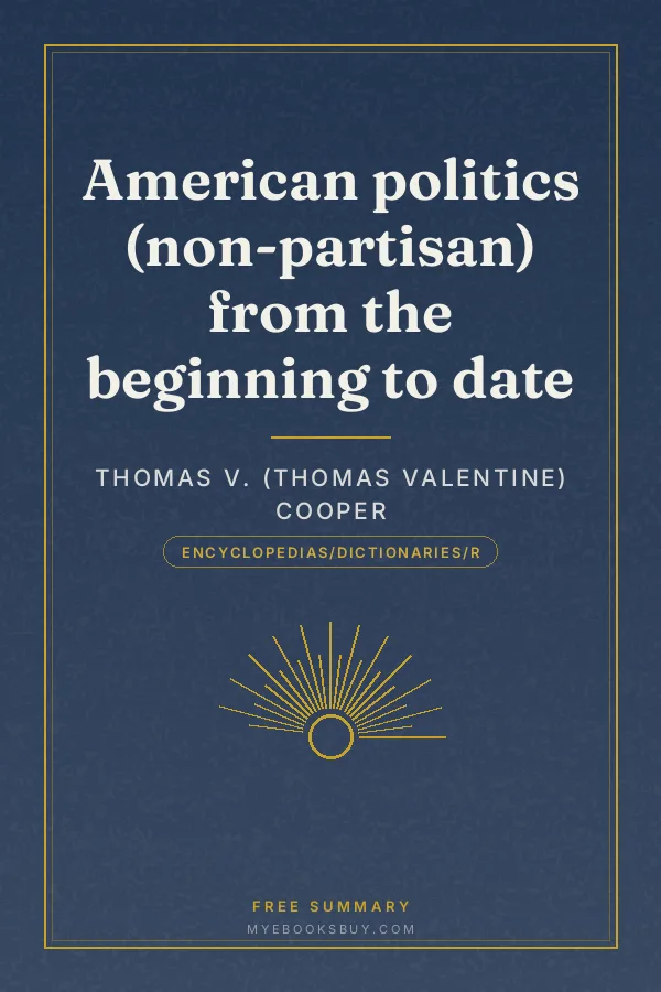 Cover of American politics (non-partisan) from the beginning to date