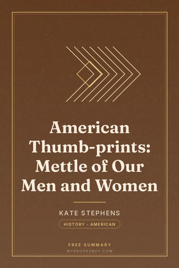 Cover of American Thumb-prints: Mettle of Our Men and Women