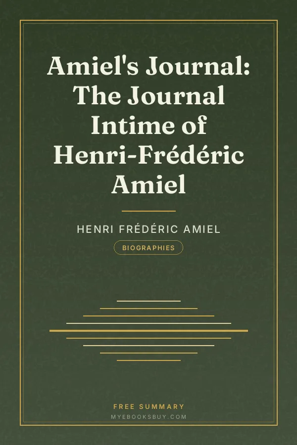 Cover of Amiel's Journal: The Journal Intime of Henri-Frédéric Amiel