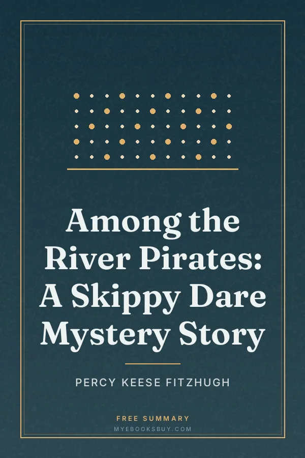 Cover of Among the River Pirates: A Skippy Dare Mystery Story