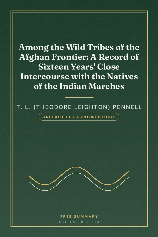 Cover of Among the Wild Tribes of the Afghan Frontier: A Record of Sixteen Years' Close Intercourse with the Natives of the Indian Marches