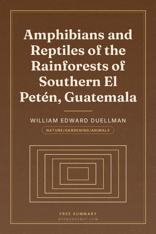 Cover of Amphibians and Reptiles of the Rainforests of Southern El Petén, Guatemala