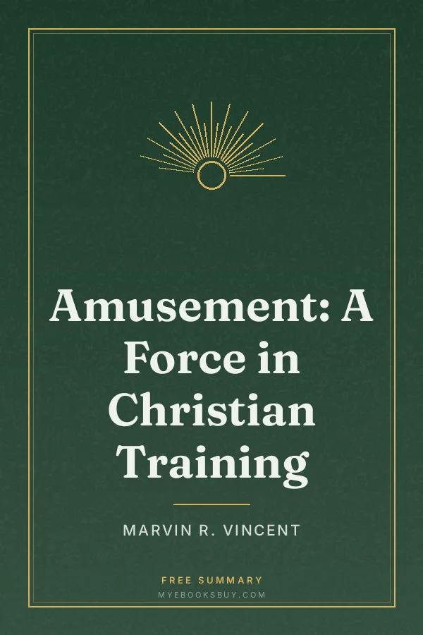 Cover of Amusement: A Force in Christian Training