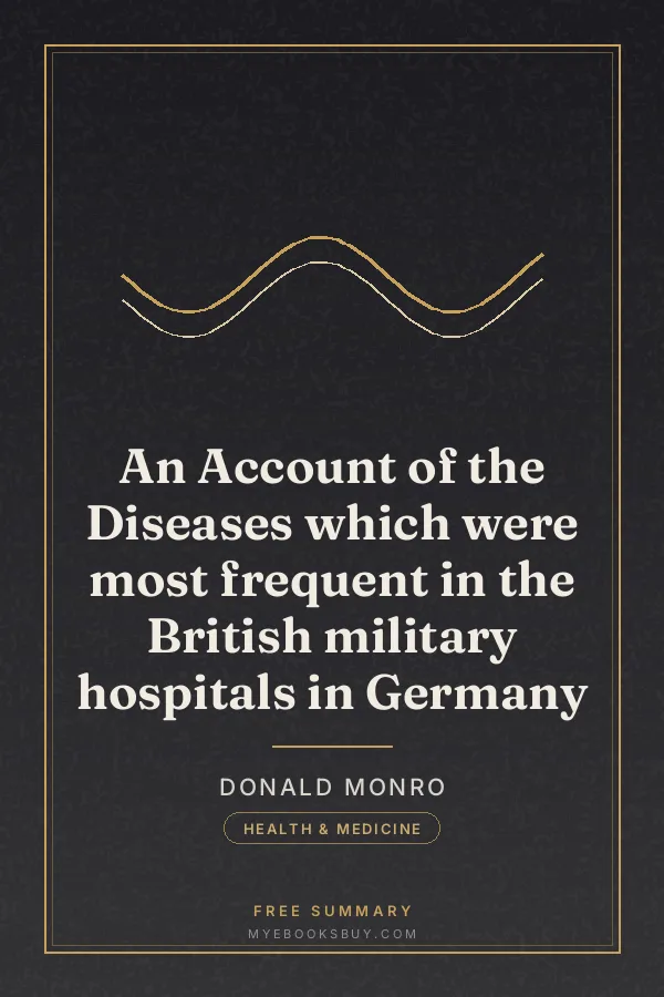 Cover of An Account of the Diseases which were most frequent in the British military hospitals in Germany