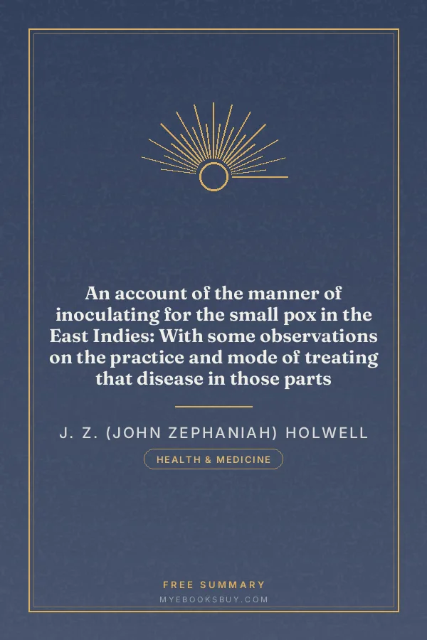 Cover of An account of the manner of inoculating for the small pox in the East Indies: With some observations on the practice and mode of treating that disease in those parts