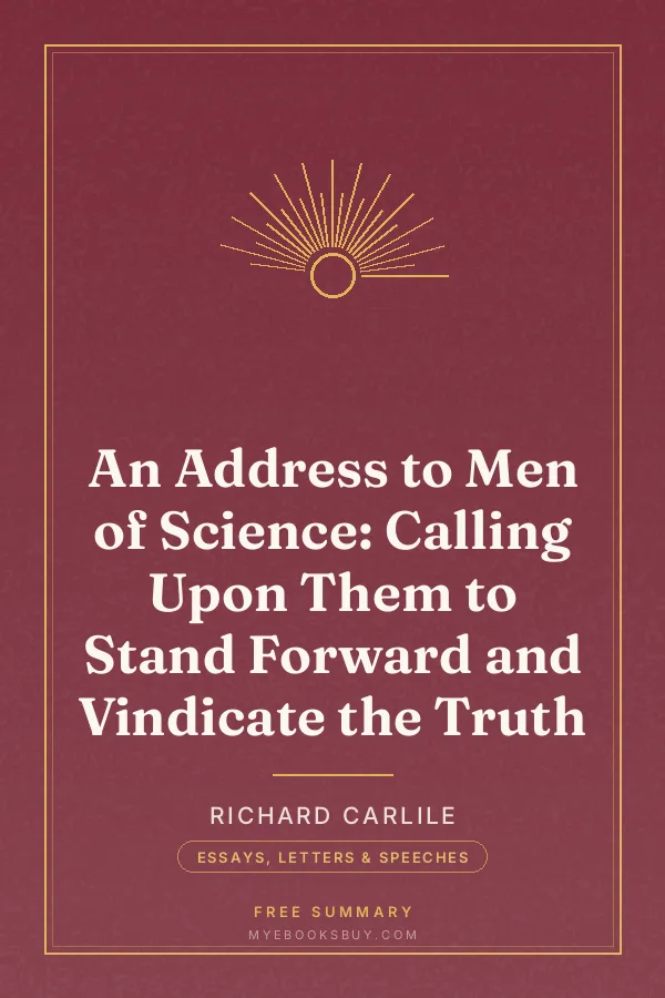 Cover of An Address to Men of Science: Calling Upon Them to Stand Forward and Vindicate the Truth