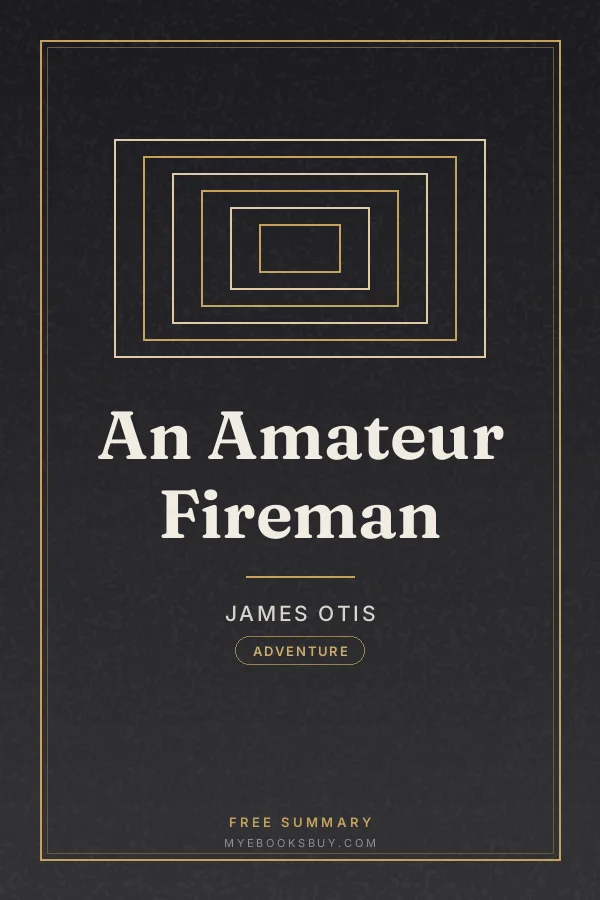 Cover of An Amateur Fireman