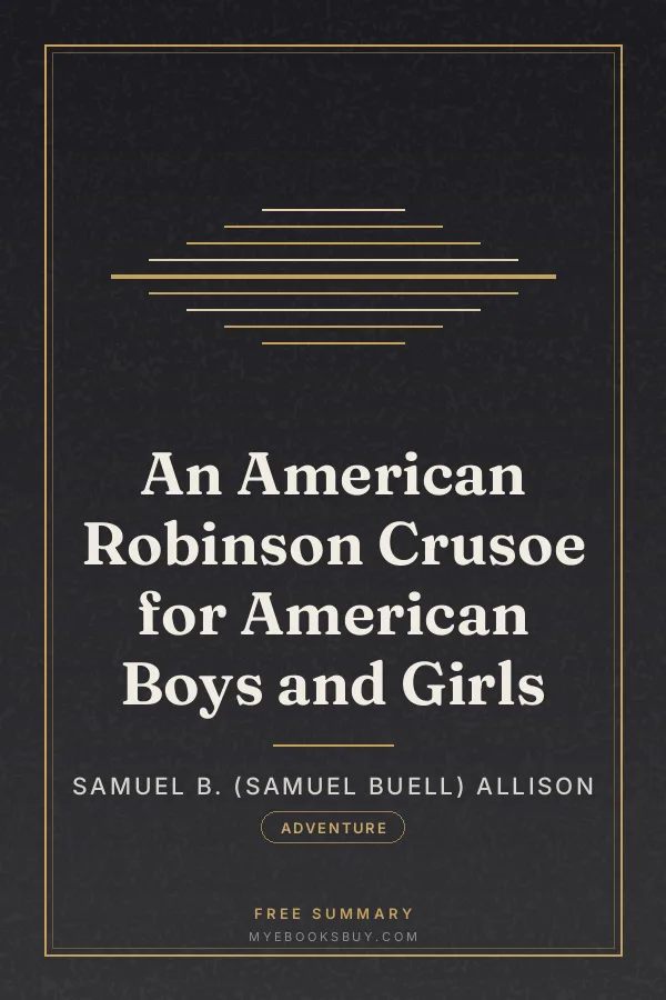 Cover of An American Robinson Crusoe for American Boys and Girls