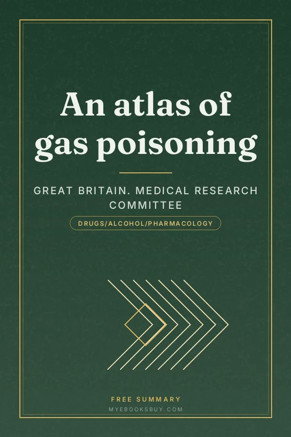 Cover of An atlas of gas poisoning