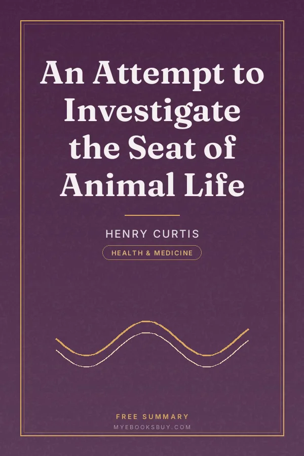 Cover of An Attempt to Investigate the Seat of Animal Life