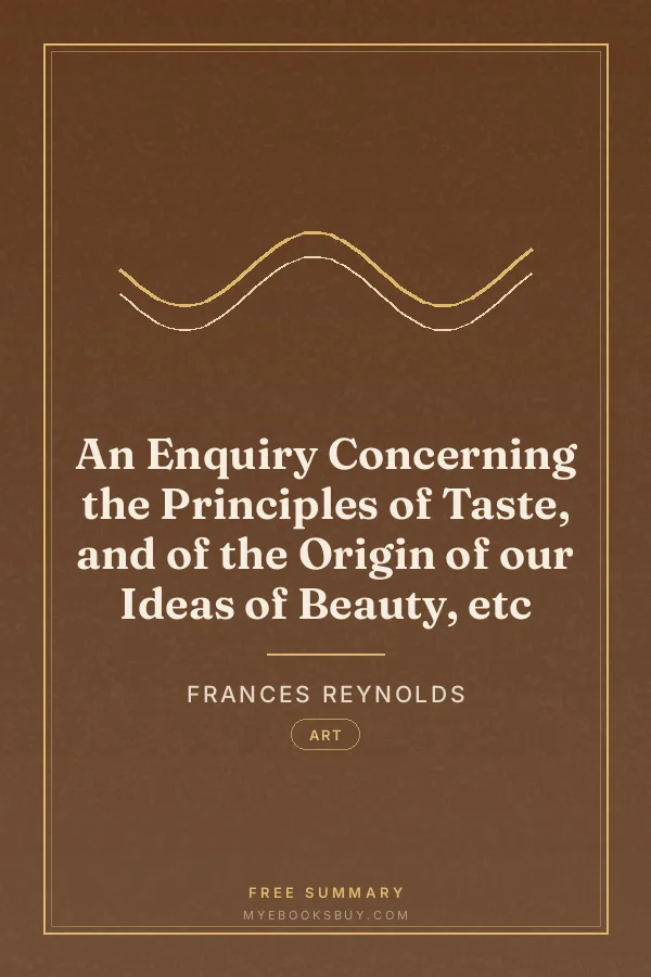 Cover of An Enquiry Concerning the Principles of Taste, and of the Origin of our Ideas of Beauty, etc