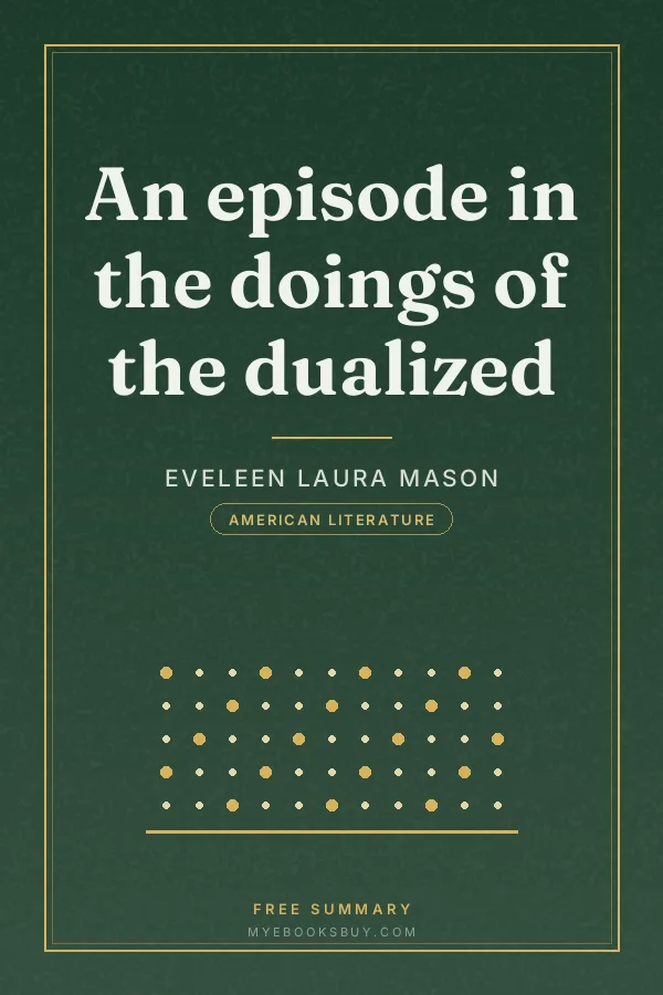 Cover of An episode in the doings of the dualized