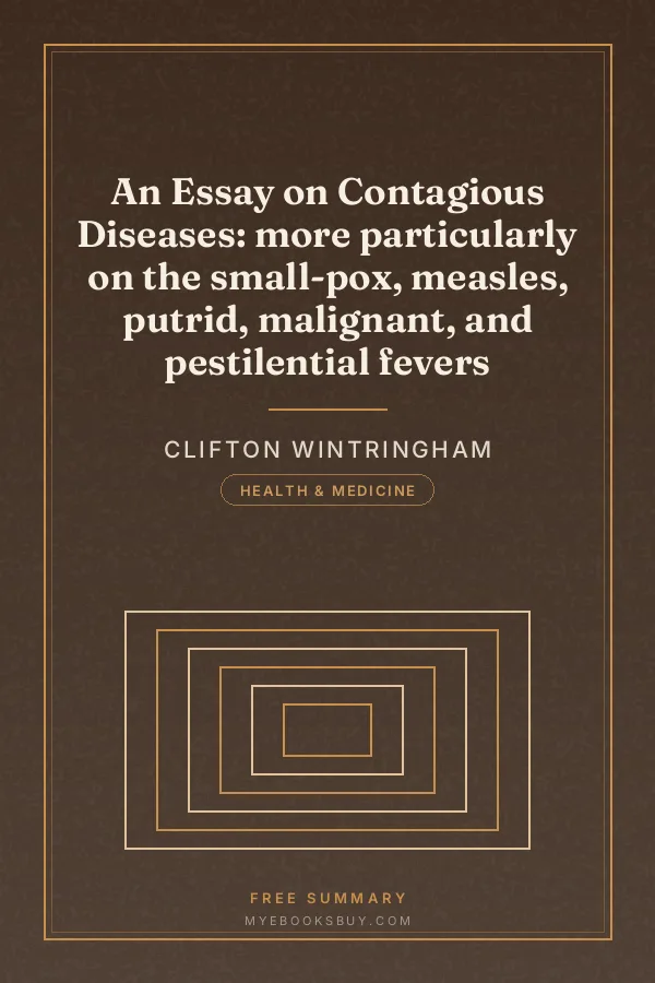 Cover of An Essay on Contagious Diseases: more particularly on the small-pox, measles, putrid, malignant, and pestilential fevers
