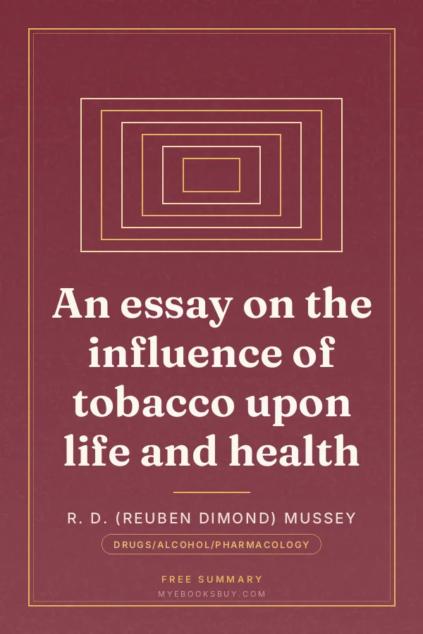 Cover of An essay on the influence of tobacco upon life and health