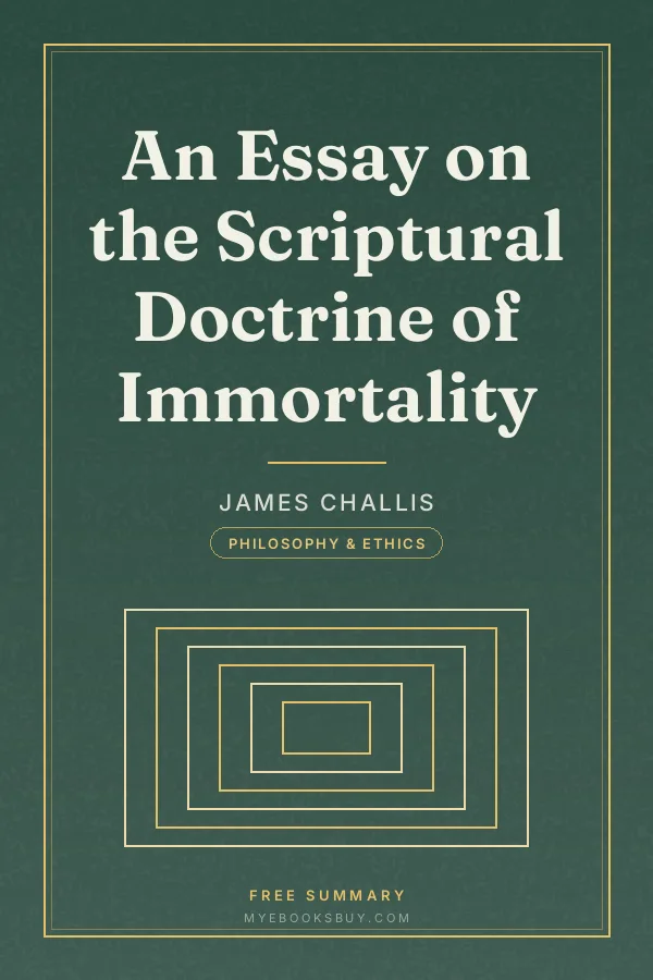 Cover of An Essay on the Scriptural Doctrine of Immortality