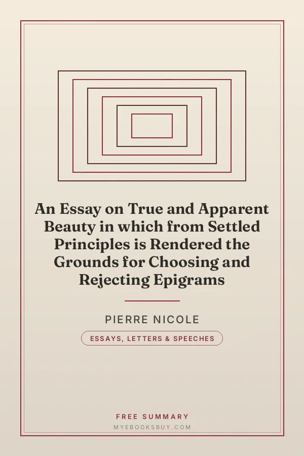 Cover of An Essay on True and Apparent Beauty in which from Settled Principles is Rendered the Grounds for Choosing and Rejecting Epigrams
