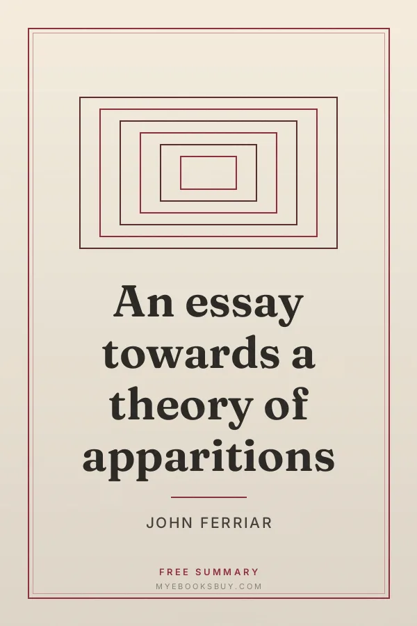 Cover of An essay towards a theory of apparitions