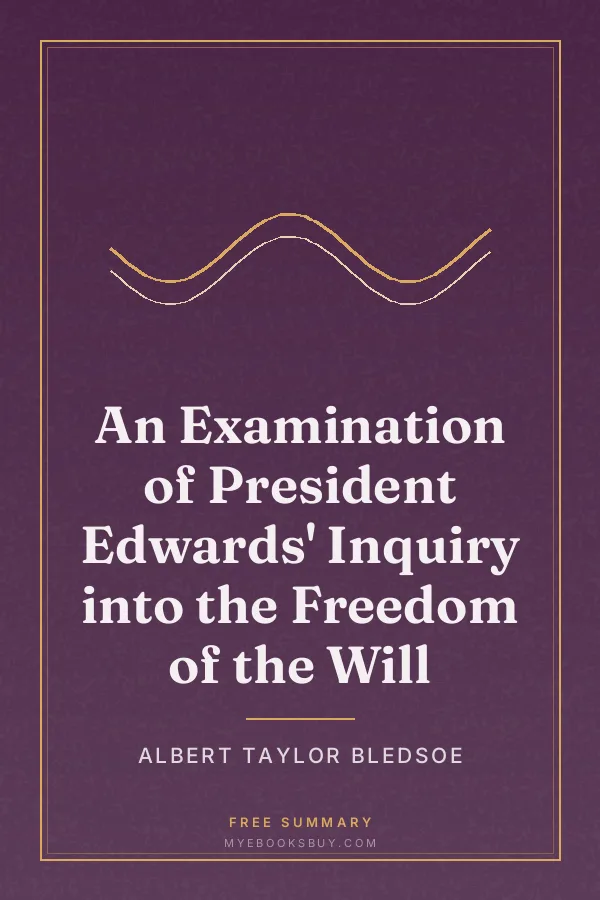 Cover of An Examination of President Edwards' Inquiry into the Freedom of the Will