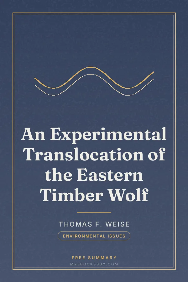 Cover of An Experimental Translocation of the Eastern Timber Wolf