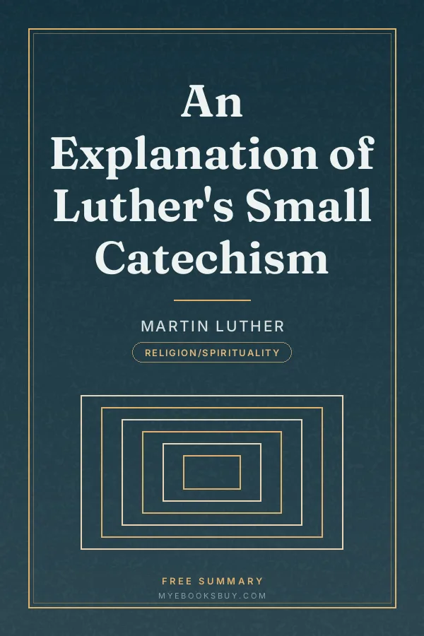 Cover of An Explanation of Luther's Small Catechism