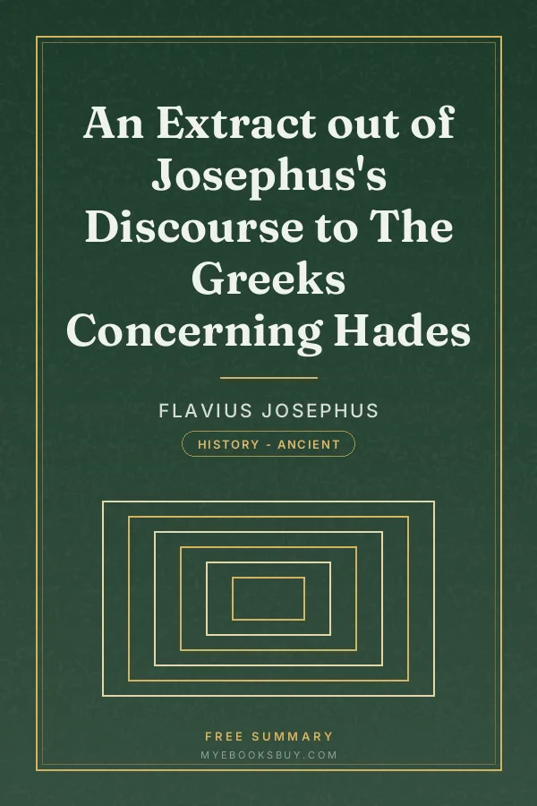Cover of An Extract out of Josephus's Discourse to The Greeks Concerning Hades