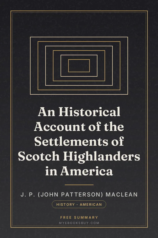 Cover of An Historical Account of the Settlements of Scotch Highlanders in America