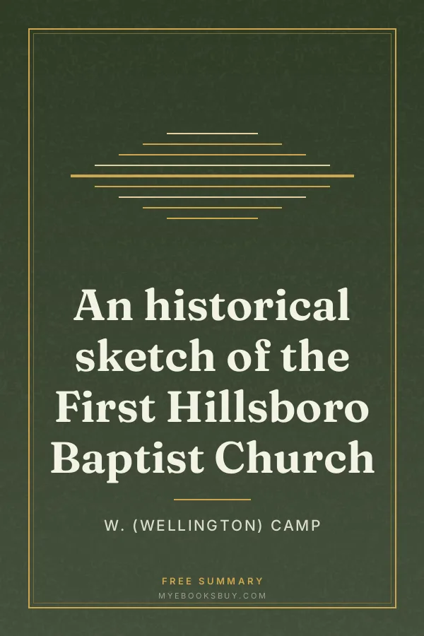 Cover of An historical sketch of the First Hillsboro Baptist Church