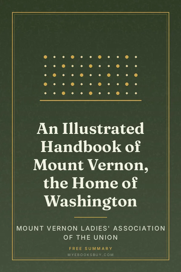 Cover of An Illustrated Handbook of Mount Vernon, the Home of Washington