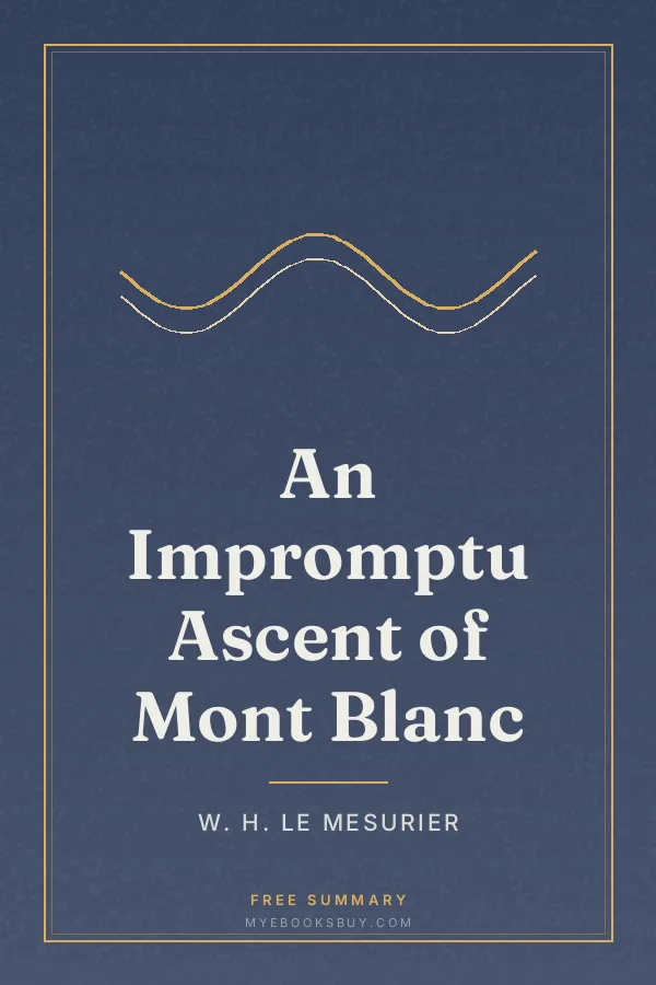 Cover of An Impromptu Ascent of Mont Blanc