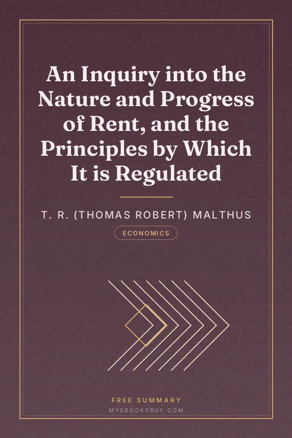 Cover of An Inquiry into the Nature and Progress of Rent, and the Principles by Which It is Regulated