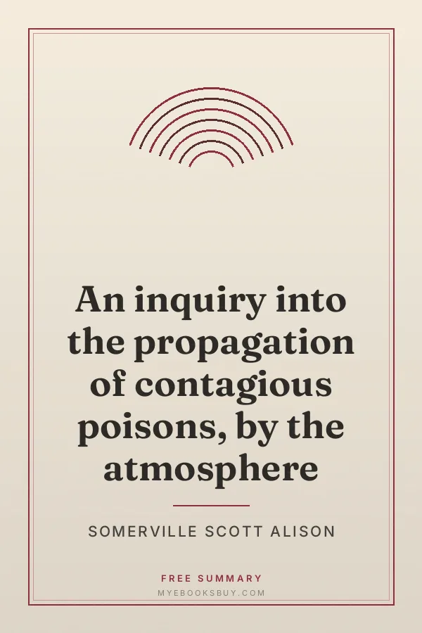 Cover of An inquiry into the propagation of contagious poisons, by the atmosphere