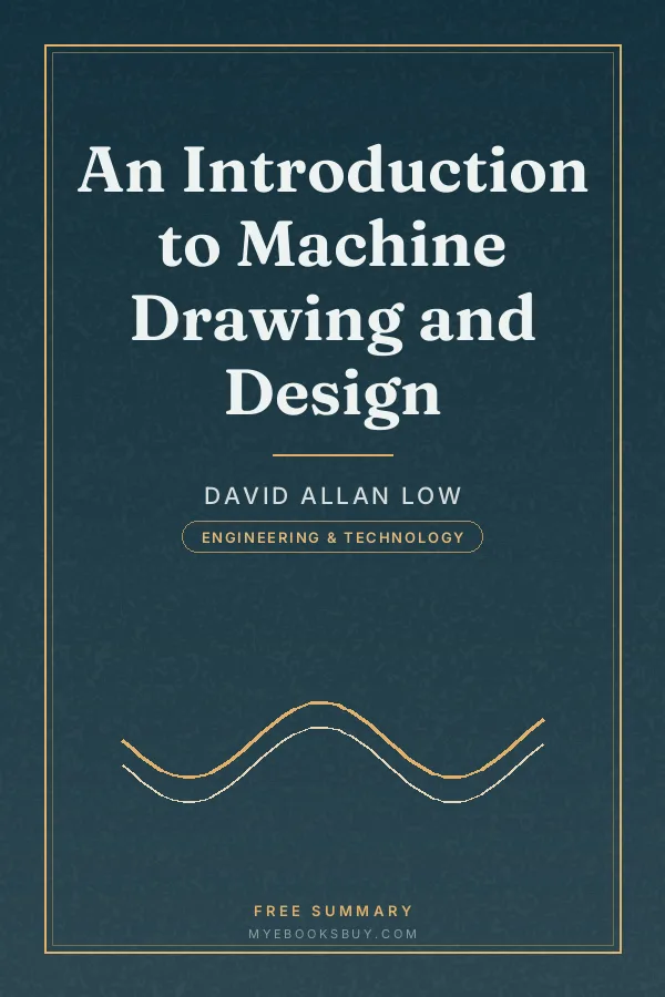 Cover of An Introduction to Machine Drawing and Design
